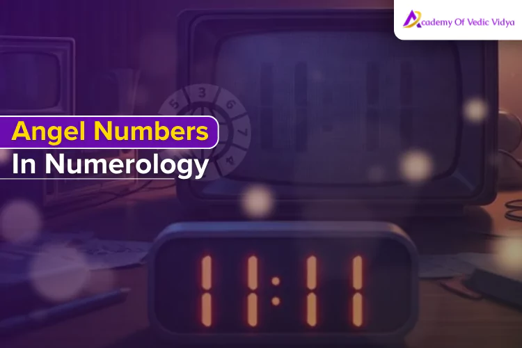 angel numbers meaning in numerology