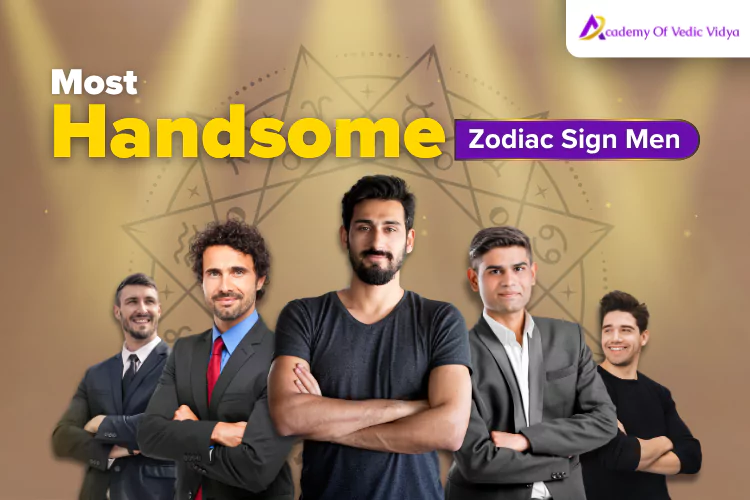 most-handsome-zodiac-sign-men