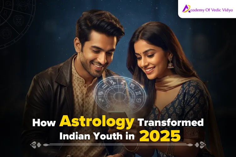 HowAstrologyTransformedIndianYouthin2025